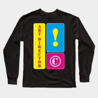 I am an art director Long Sleeve T-Shirt